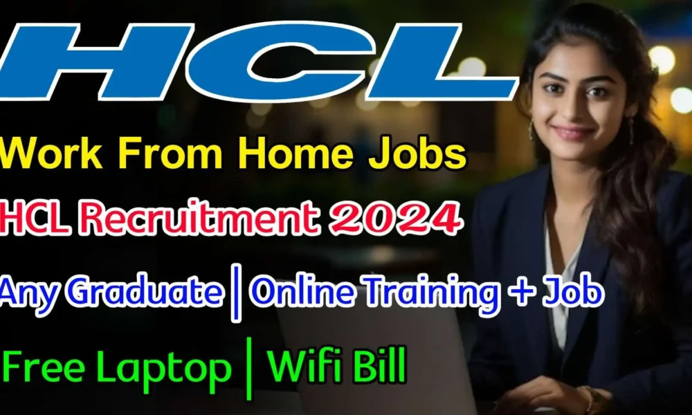 HCL Work From Home Jobs