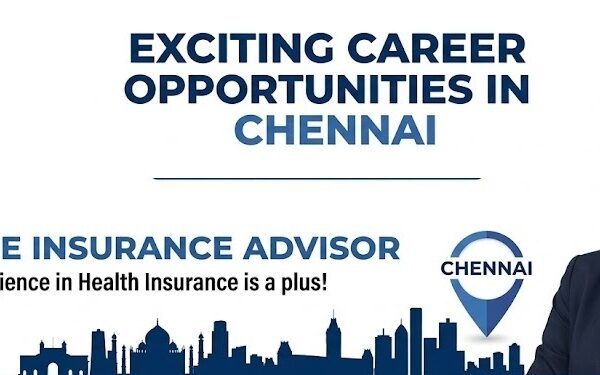 Insurance Advisor Jobs in Chennai